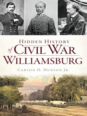 cover image of Hidden History of Civil War Williamsburg